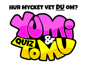 Yumi & Tomu Quiz